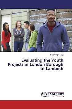 Evaluating the Youth Projects in London Borough of Lambeth