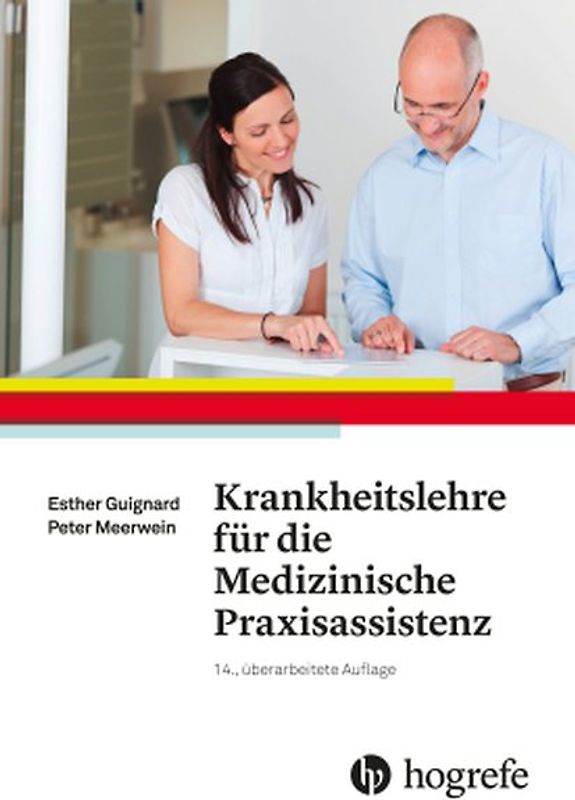 Krankheitslehre für die Medizinische Praxisassistenz