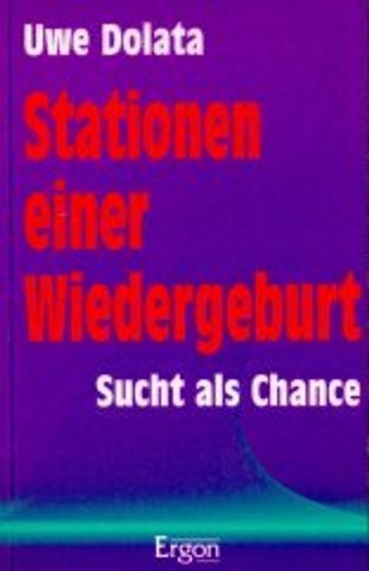 Stationen einer Wiedergeburt