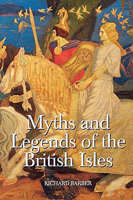 Myths & Legends Of The British Isles