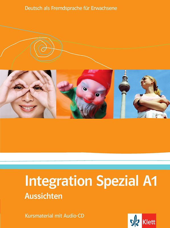 Integration Spezial A1. Deutsch als Fremdsprache für Erwachsene. Kursmaterial mit Audio-CD