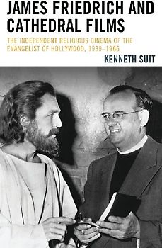 James Friedrich and Cathedral Films