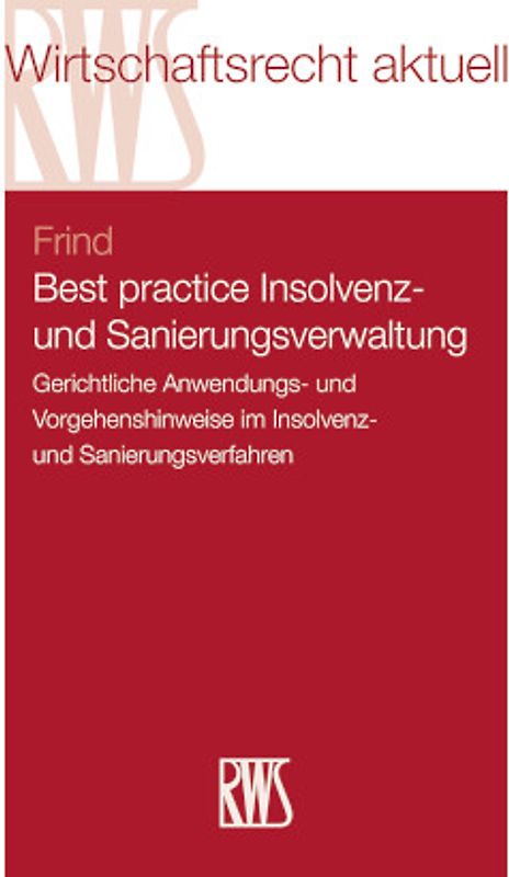 Best Practice Insolvenz- und Sanierungsverwaltung