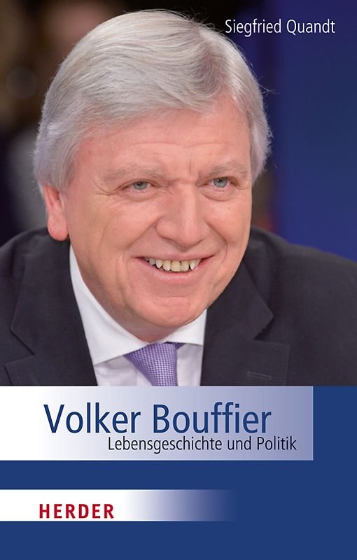 Volker Bouffier. Lebensgeschichte und Politik