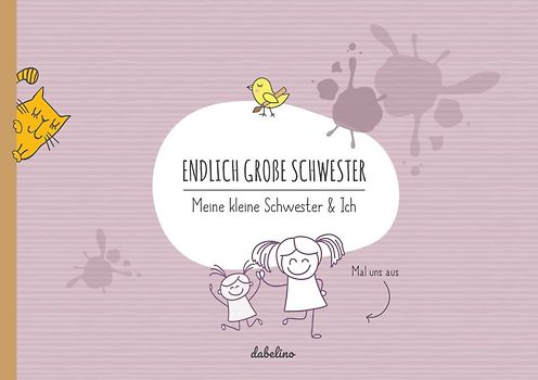 Geschwisterbuch: Endlich große Schwester