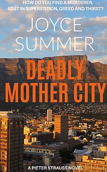 Deadly Mother City