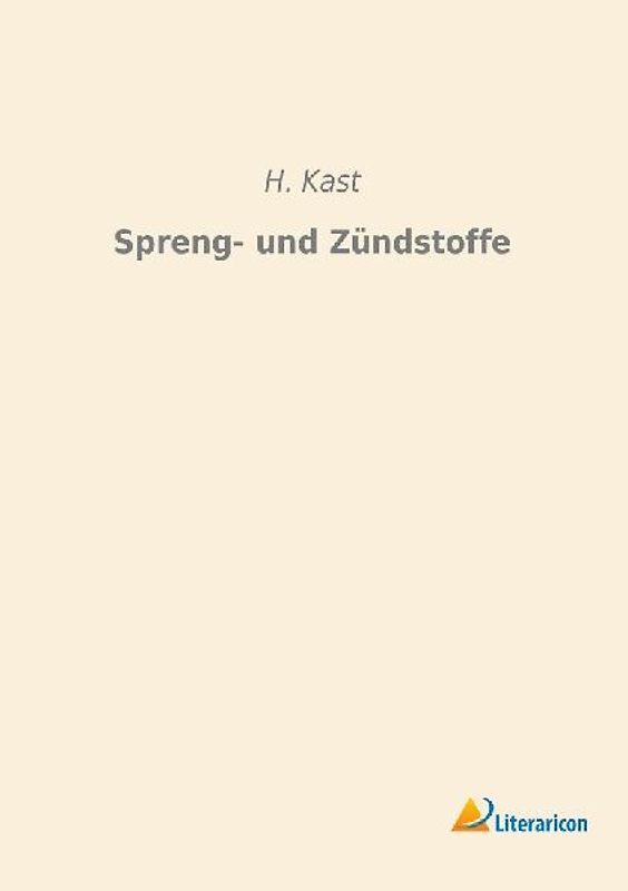 Spreng- und Zündstoffe