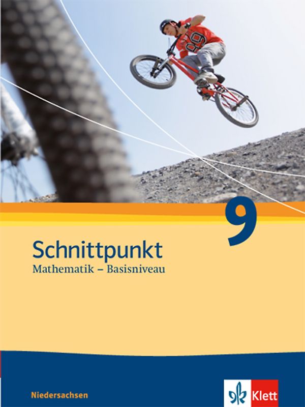 Schnittpunkt Mathematik 9. Ausgabe Niedersachsen Basisniveau