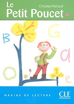 Graine de Lecture: Le Petit Poucet (Level 1)