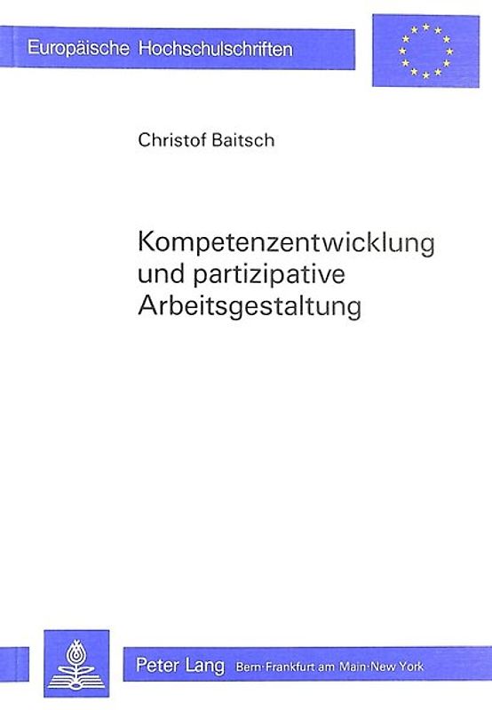Kompetenzentwicklung und partizipative Arbeitsgestaltung