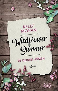 Wildflower Summer – In deinen Armen