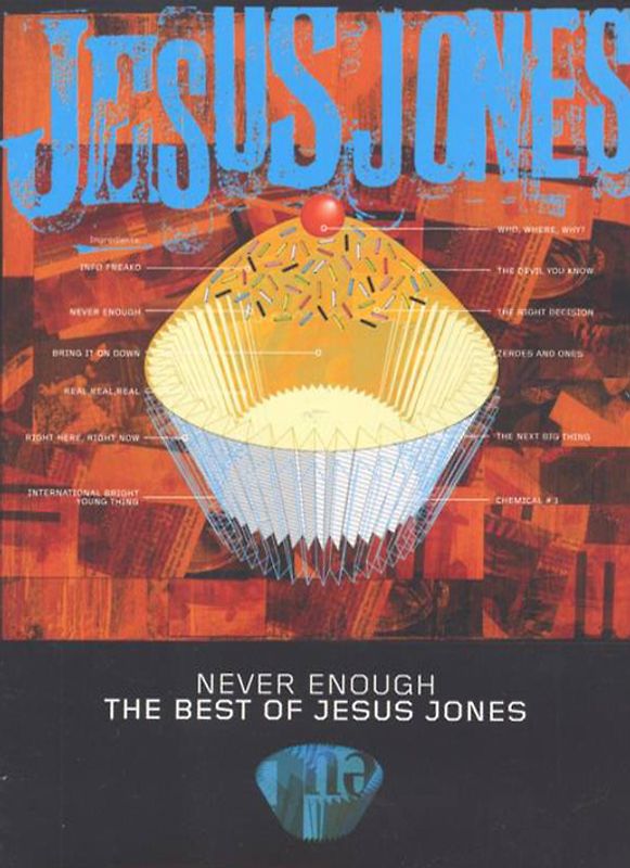 Jesus Jones - Never Enough/The Best Of