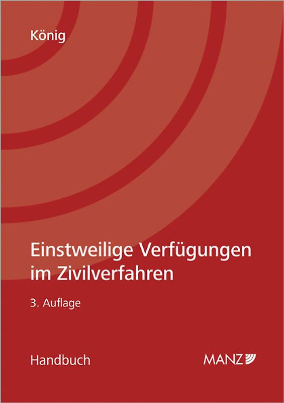 Einstweilige Verfügungen im Zivilverfahren