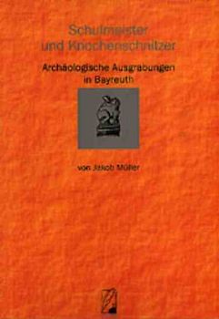 Schulmeister und Knochenschnitzer