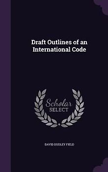Draft Outlines of an International Code