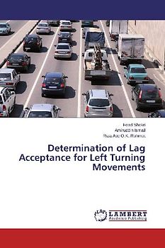 Determination of Lag Acceptance for Left Turning Movements