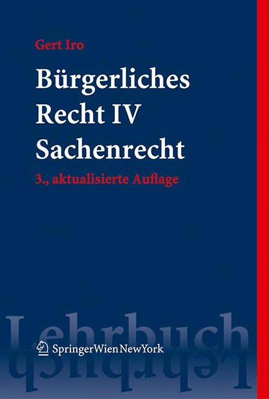 Bürgerliches Recht IV. Sachenrecht