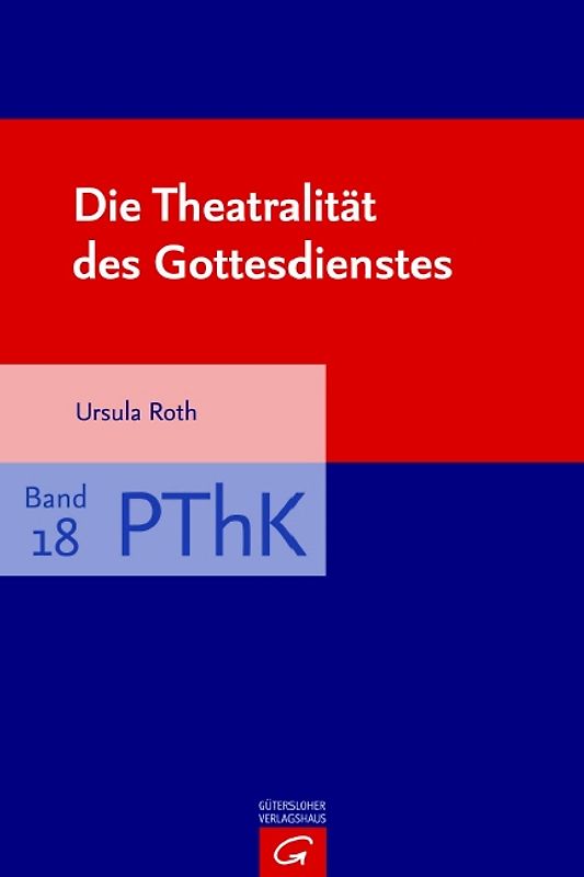 Die Theatralität des Gottesdienstes