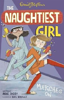 The Naughtiest Girl: Naughtiest Girl Marches On