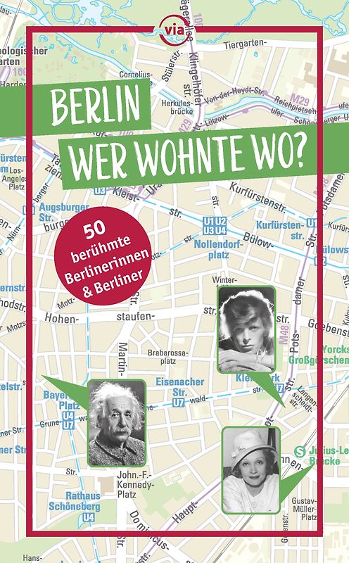 Berlin – Wer wohnte wo?
