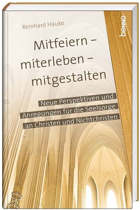 Mitfeiern – miterleben – mitgestalten