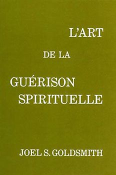 L'Art de la Guérison Spirituelle