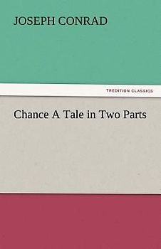 Chance A Tale in Two Parts