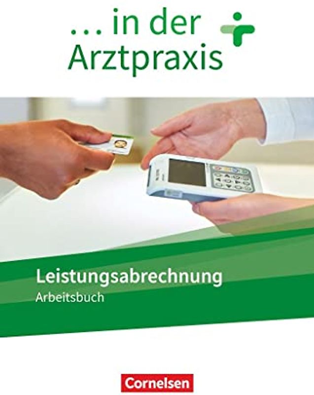 ... in der Arztpraxis. Leistungsabrechnung - Arbeitsbuch