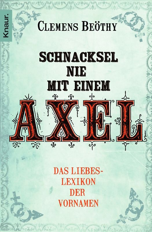 Schnacksel nie mit einem Axel