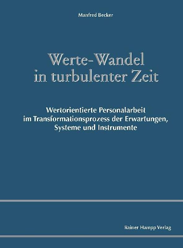 Werte-Wandel in turbulenter Zeit