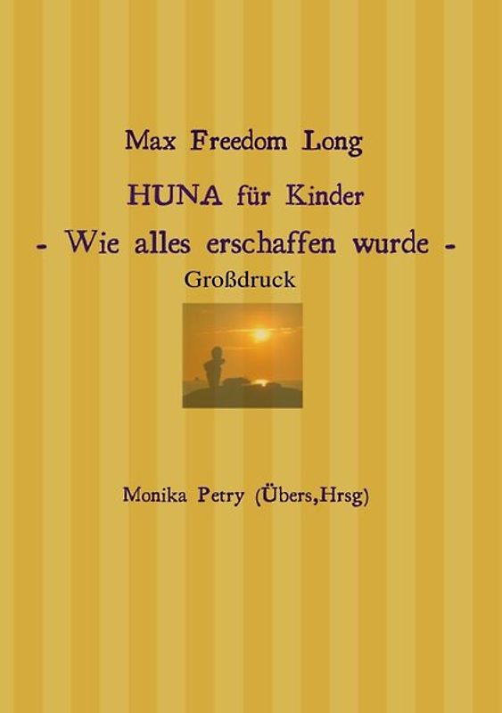 HUNA für Kinder (Großdruck)