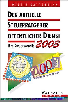 Der aktuelle Steuerratgeber öffentlicher Dienst 2003