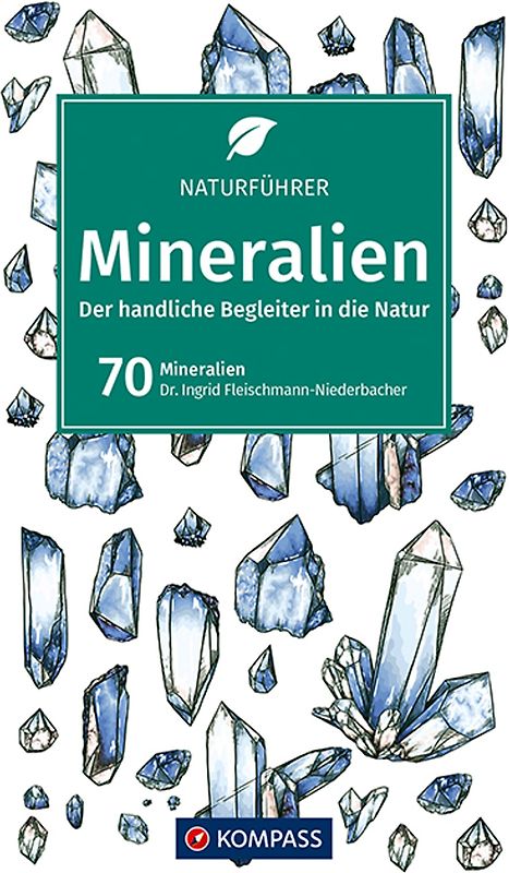 KOMPASS Naturführer Mineralien