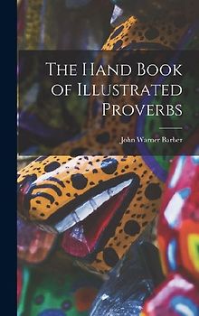The Hand Book of Illustrated Proverbs