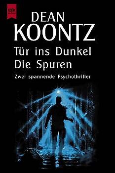 Tür ins Dunkel /Die Spuren