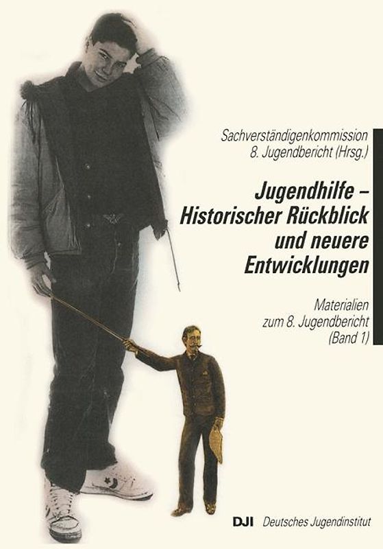 Jugendhilfe — Historischer Rückblick und neuere Entwicklungen