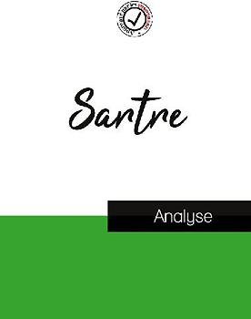 Jean-Paul Sartre (étude et analyse complète de sa pensée)