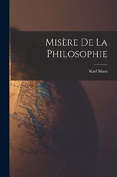 Misère De La Philosophie