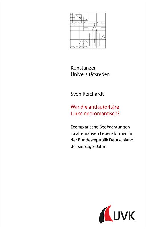 War die antiautoritäre Linke neoromantisch?