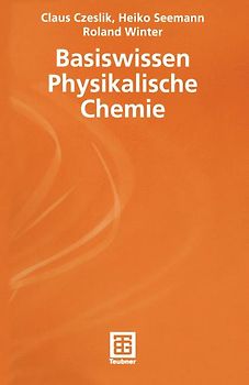 Basiswissen Physikalische Chemie