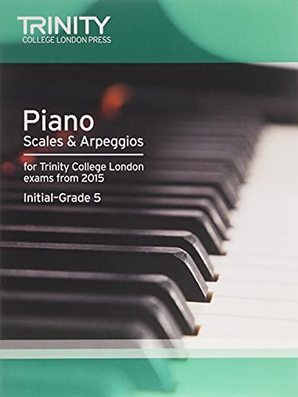Piano Scales & Arpeggios from 2015 Int-5: Piano Teaching Material