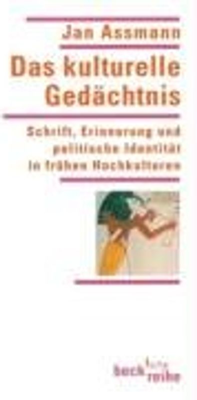 Das kulturelle Gedächtnis