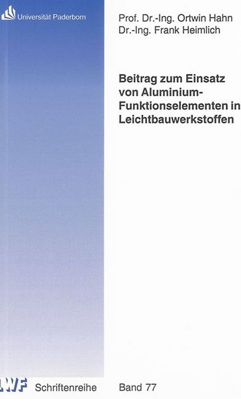 Beitrag zum Einsatz von Aluminium-Funktionselementen in Leichtbauwerkstoffen