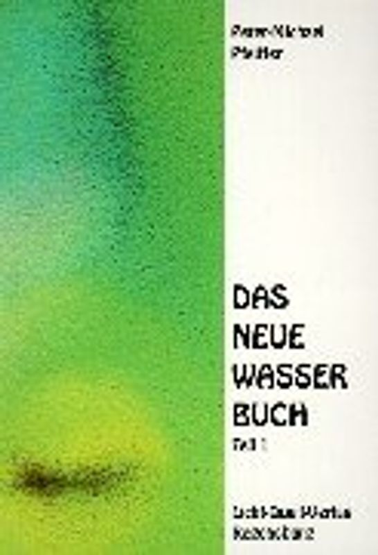 Das neue Wasserbuch Teil 1