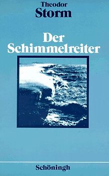 Der Schimmelreiter. Novelle