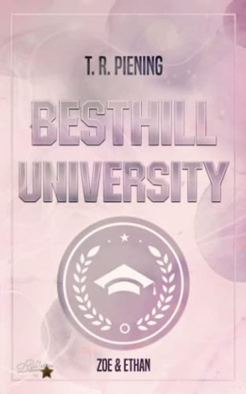 Besthill University: Zoe & Ethan