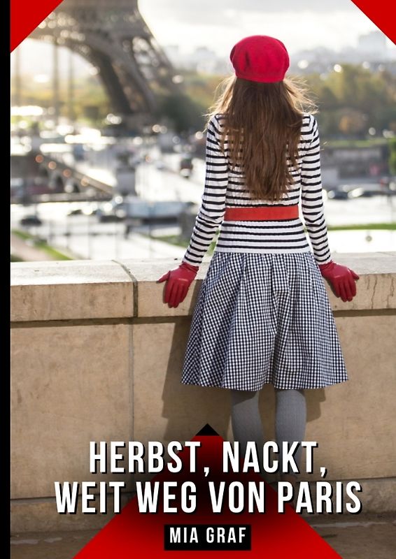 Herbst, Nackt, Weit weg von Paris