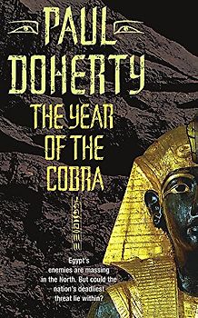 The Year of the Cobra (Ancient Egyptian Mysteries) - Doherty, Paul