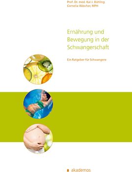 Ernährung und Bewegung in der Schwangerschaft