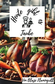 Heute gibt es - Taube